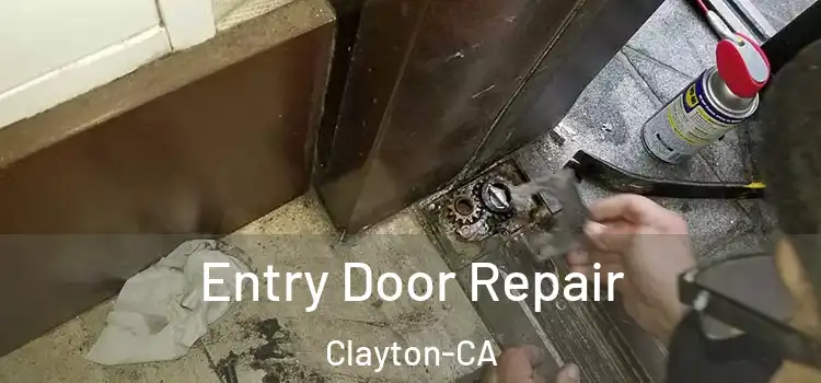  Entry Door Repair Clayton-CA