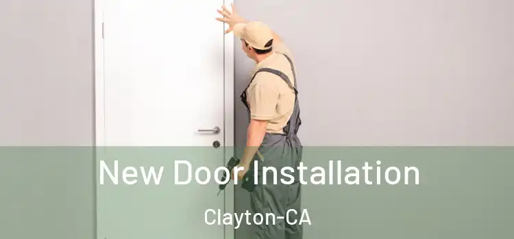  New Door Installation Clayton-CA