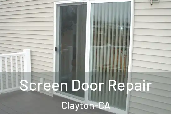  Screen Door Repair Clayton-CA