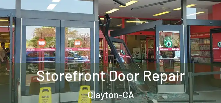  Storefront Door Repair Clayton-CA